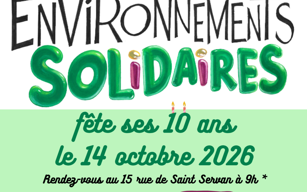 Environnements solidaires fête ses 10 ans !